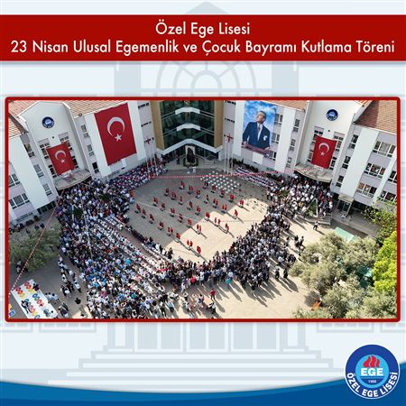 23 Nisan Ulusal Egemenlik ve Çocuk Bayramı Kutlama Törenimiz