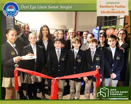 Özel Ege Lisesi Sanat Sergisi Açıldı